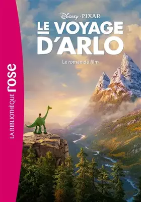 Couverture du produit · Le voyage d'Arlo - Le roman du film
