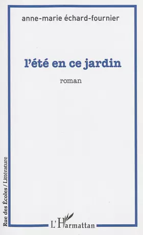 Couverture du produit · L'été en ce jardin: Roman