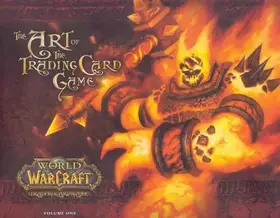 Couverture du produit · World Of Warcraft: The Art Of The Trading Card Game Vol. 1