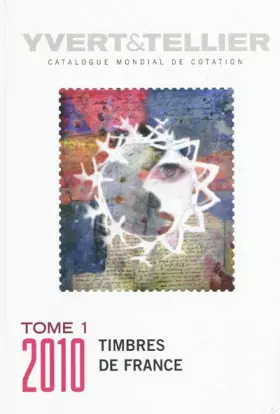 Couverture du produit · Catalogue de timbres-poste : Tome 1, France : émissions générales des colonies