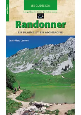 Couverture du produit · Randonner en plaine et en montagne