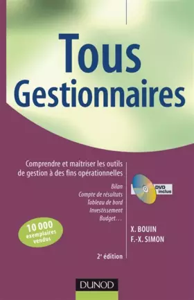 Couverture du produit · Tous gestionnaires : Comprendre et maîtriser les outils de gestion à des fins opérationnelles (1DVD)