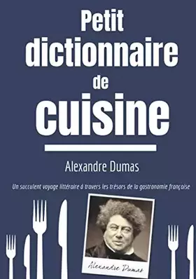 Couverture du produit · Petit Dictionnaire de Cuisine: Voyage à travers les trésors de la gastronomie française