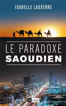Couverture du produit · Le paradoxe saoudien