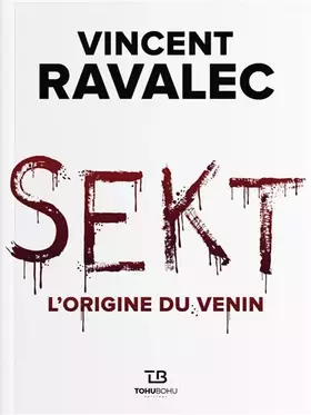 Couverture du produit · Sekt :  : L'origine du venin