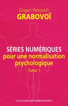 Couverture du produit · Séries numériques pour une normalisation psychologique - Tome 1