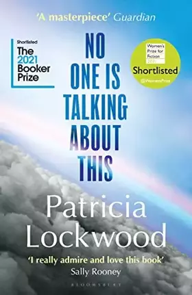 Couverture du produit · No One Is Talking About This: Shortlisted for the Booker Prize 2021 and the Women’s Prize for Fiction 2021
