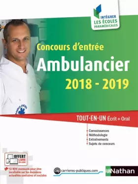 Couverture du produit · Concours d'entrée Ambulancier - Ecrit + Oral - 2019