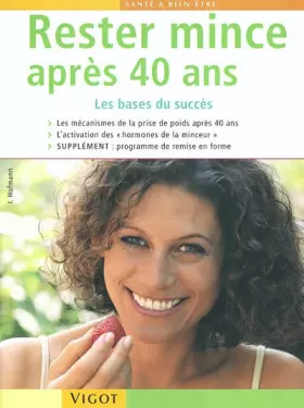 Couverture du produit · Rester mince après 40 ans : Les bases du succès