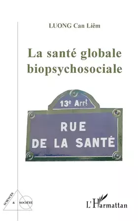 Couverture du produit · La santé globale biopsychosociale