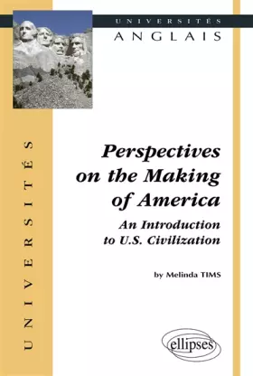 Couverture du produit · Perspectives on the Making of America : An Introduction to U.S. Civilization