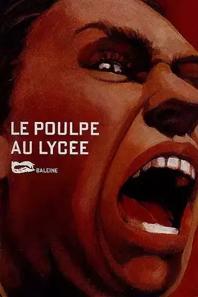 Couverture du produit · Le Poulpe au lycée