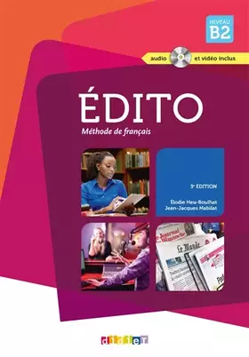 Couverture du produit · Edito niv.B2 (éd. 2015) - Livre + CD + DVD: Collection Edito