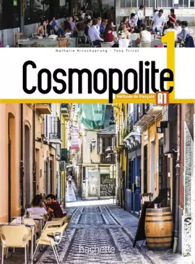 Couverture du produit · Cosmopolite 1 : Livre de l'élève + DVD ROM (audio/vidéo) + Parcours digital: Cosmopolite 1 : Livre de l'élève
