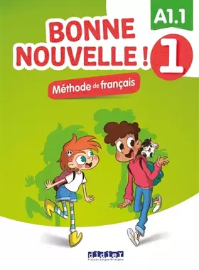 Couverture du produit · Bonne nouvelle ! 1 - Niv. A1.1 - Livre + CD mp3