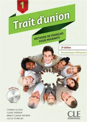 Couverture du produit · Trait d'union 1 - Niveaux A1.1/A1 - Livre de l'élève + CD audio - 2ème édition