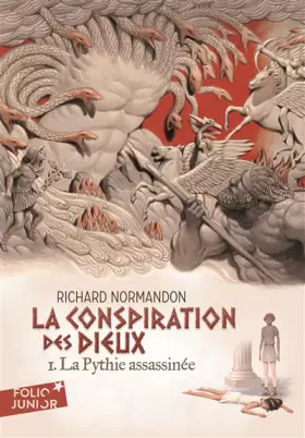 Couverture du produit · La conspiration des dieux, I : La Pythie assassinée - Folio Junior - A partir de 11 ans