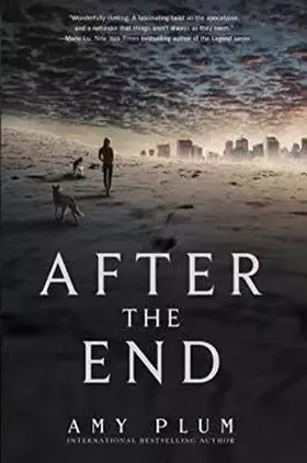Couverture du produit · After the End: A Fast-Paced YA Survival Story in a Post-Apocalyptic World Built on Lies