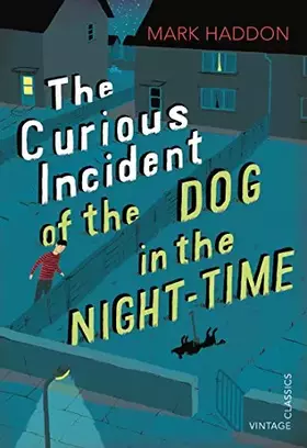 Couverture du produit · THE CURIOUS INCIDENT OF THE DOG IN THE NIGHT TIME