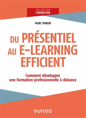 Couverture du produit · Du présentiel au e-learning efficient : comment développer une formation professionnelle à distance