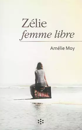 Couverture du produit · Zélie femme libre