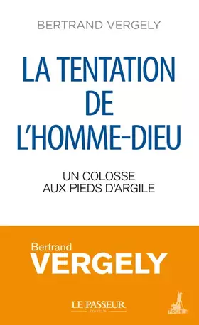 Couverture du produit · La tentation de l'homme-Dieu