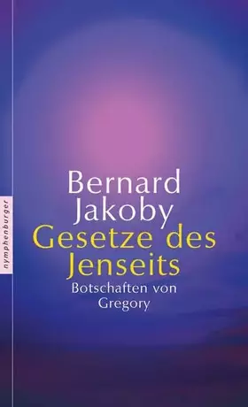 Couverture du produit · Gesetze des Jenseits: Botschaften von Gregory