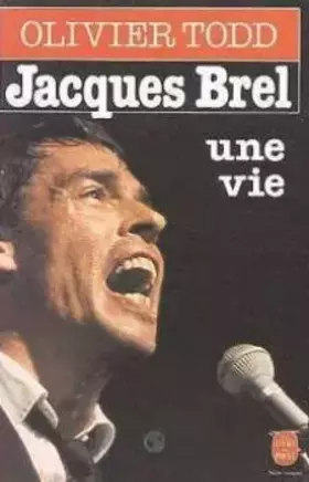 Couverture du produit · JACQUES BREL, UNE VIE