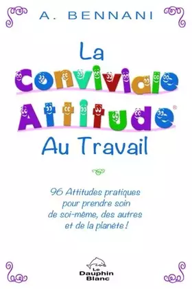 Couverture du produit · La conviviale attitude au travail