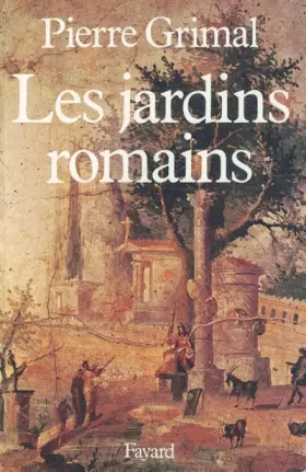 Couverture du produit · Les Jardins romains