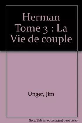 Couverture du produit · Herman Tome 3 : La Vie de couple