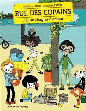 Couverture du produit · J'ai un chagrin d'amour: Rue des copains - tome 4
