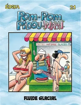 Couverture du produit · Pom-pom pidou waah! Numéro 21
