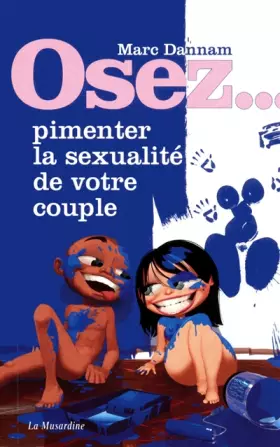 Couverture du produit · Osez pimenter la sexualité de votre couple