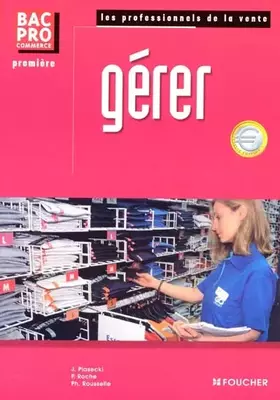 Couverture du produit · Gérer, 1ère Bac Pro Commerce