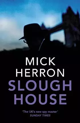 Couverture du produit · Slough House: Slough House Thriller 7