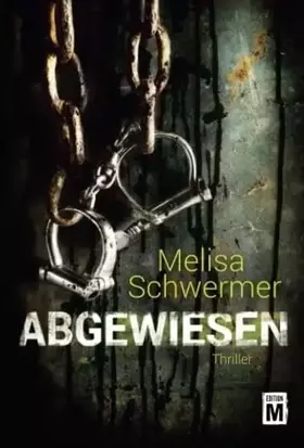 Couverture du produit · Abgewiesen (Psychothriller) (German Edition)