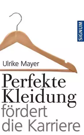 Couverture du produit · Perfekte Kleidung fördert die Karriere
