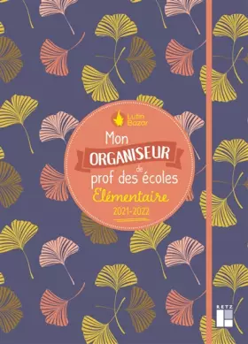 Couverture du produit · Mon organiseur de prof des écoles élémentaire 2021-2022