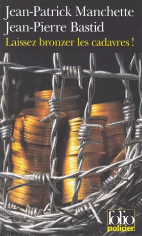 Couverture du produit · Laissez bronzer les cadavres !