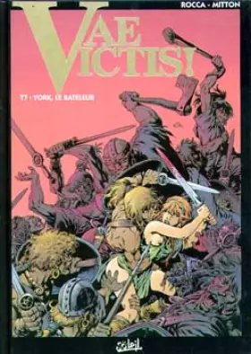 Couverture du produit · Vae victis tome 7 : Yorc le bateleur
