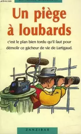 Couverture du produit · Un piège à loubards