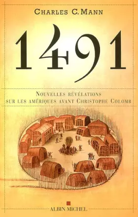 Couverture du produit · 1491 Nouvelles révélations sur les Amériques avant Christophe Colomb