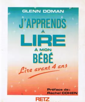Couverture du produit · J'apprends à lire à mon bébé : Lire avant 4 ans