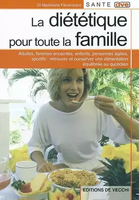 Couverture du produit · La diététique pour toute la famille
