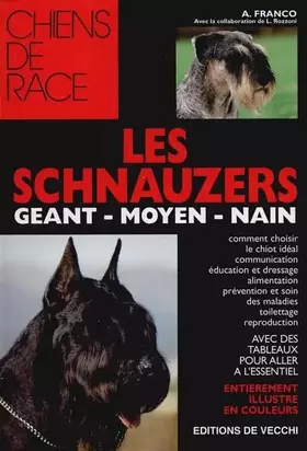 Couverture du produit · Les Schnauzers. Géant, moyen, nain