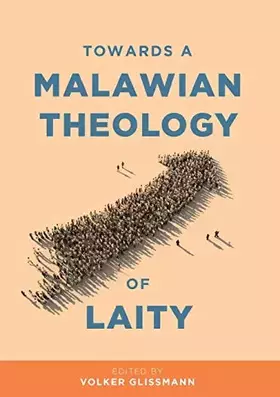 Couverture du produit · Towards a Malawian Theology of Laity