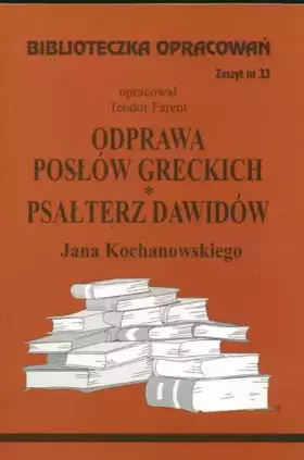 Couverture du produit · Odprawa poslow greckich Psalterz Dawidow Jana Kochanowskiego