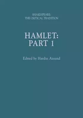 Couverture du produit · Hamlet: Shakespeare: The Critical Tradition, Volume 1