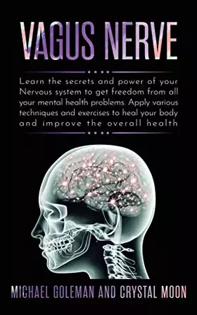 Couverture du produit · Vagus Nerve: Learn the secrets and power of your nervous system, to get freedom from all your mental health problems. Apply var